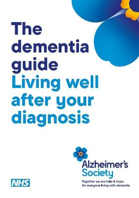 The dementia guide - living well after your diagnosis (A5 booklet)